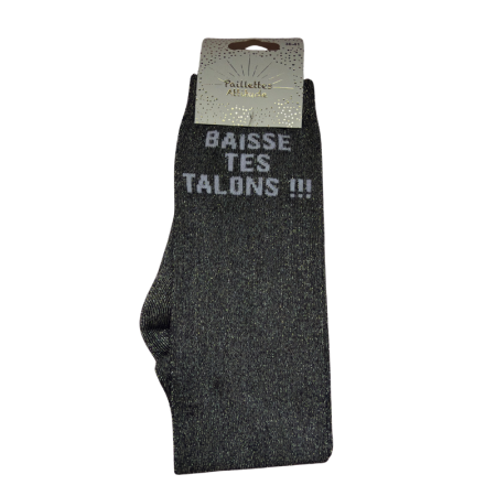 Socks Baisse tes talons !!!